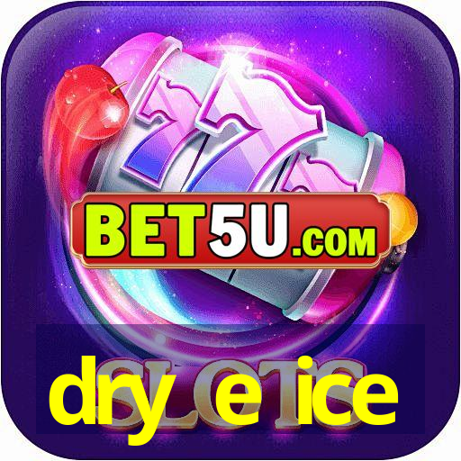 dry e ice